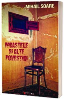 Moastele si alte povestiri