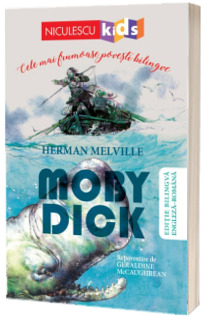 Moby Dick. Editie bilingva engleza-romana (2018)