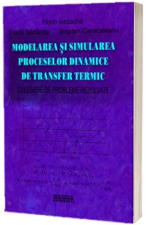 Modelarea si simularea proceselor dinamice de transfer termic