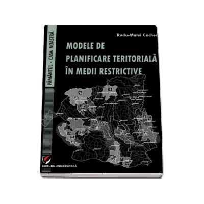 Modele de planificare teritoriala in medii restrictive (Pamantul - Casa noastra)