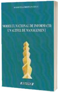 Modelul national de informatii - Un altfel de management