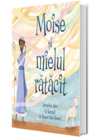 Moise si mielul ratacit