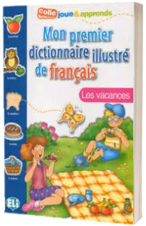 Mon Premier Dictionnaire Illustre De Francais. Les vacances