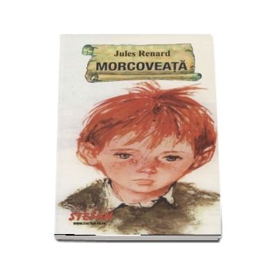 Morcoveata - Jules Renard (Cartile de aur ale copilariei)