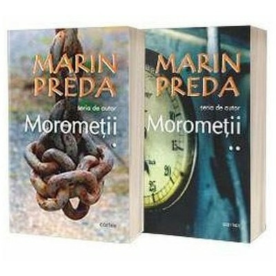 Morometii - Marin Preda - Volumele I si II