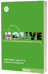 Motive A2 Kompaktkurs DaF. Arbeitsbuch, Lektion 9-18 mit Audios online