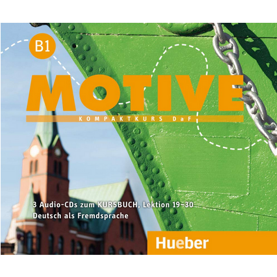 Motive B1. Audio CDs zum Kursbuch, Lektion 19-30 Kompaktkurs DaF