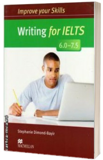mprove Your Writing Skills for IELTS 6-7. 5 Student's Book without key