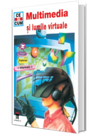 Multimedia si lumile vituale