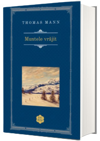Muntele vrajit - Thomas Mann