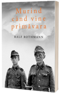 Murind cand vine primavara - Ralf Rothmann