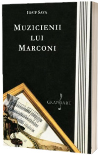 Muzicienii lui Marconi