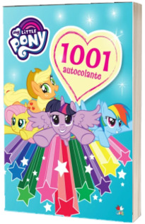 My Little Pony. 1001 autocolante