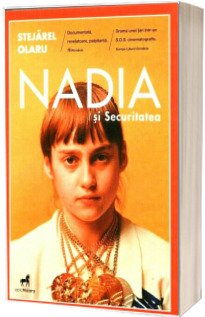 Nadia si Securitatea