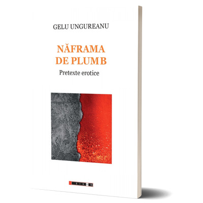 Naframa de plumb. Pretexte erotice