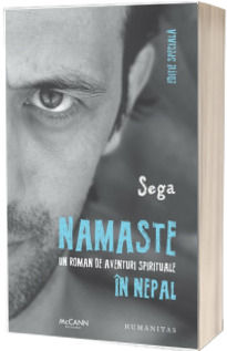 Namaste. Un roman de aventuri spirituale in Nepal - Editie speciala