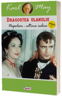 Napoleon - Ultima iubire