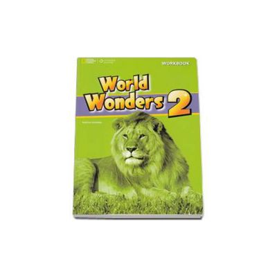 Curs de limba engleza World Wonders level 2 Workbook new editions, caietul elevului pentru clasa a VI-a (National Geographic Learning)