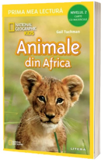 National Geographic Kids. Animale din Africa (Nivelul 2 Carte cu majuscule)