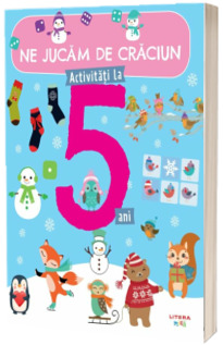 Ne jucam de Craciun. Activitati la 5 ani