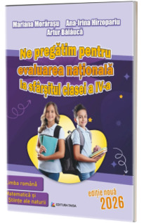 Ne pregatim pentru evaluarea nationala la sfarsitul clasei a 4-a