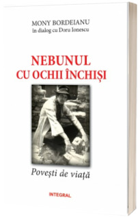 Nebunul cu ochii inchisi