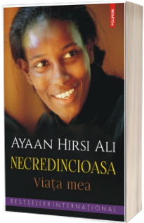 Necredincioasa. Viata mea