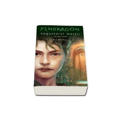 Pendragon, negustorul mortii