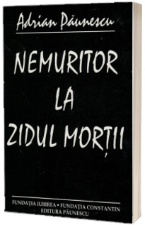 Nemuritor la zidul mortii