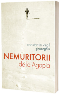 Nemuritorii de la Agapia