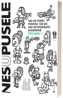 Nesupusele. Volumul 1