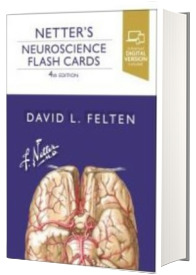 Netter's Neuroscience Flash Cards (editia a 4-a)