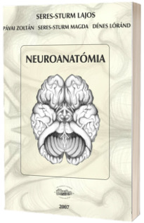 Neuroanatomia - Editie in limba maghiara