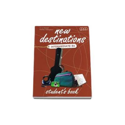 New Destinations Intermediate B1 level Students Book - British Edition