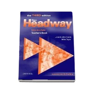 New Headway Intermediate Third Edition. Teachers Book
