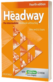 New Headway Pre Intermediate A2  B1. Workbook   iChecker without Key. The worlds most trusted English course