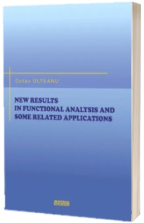 New results in functional analysis and some related applications