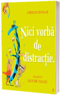 Nici vorba de distractie