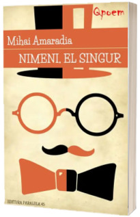 Nimeni, El singur