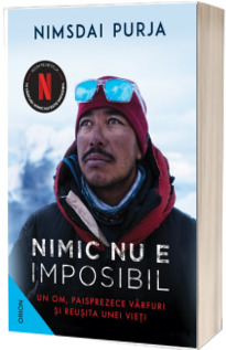Nimic nu e imposibil. Un om, paisprezece varfuri si reusita unei vieti