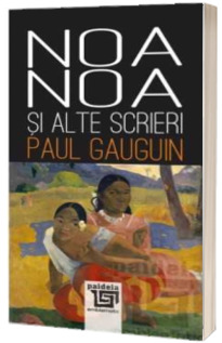 Noa-Noa si alte scrieri
