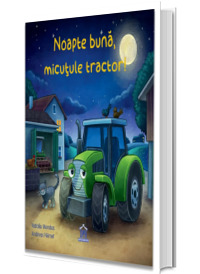 Noapte buna, micutule tractor!