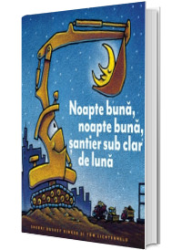 Noapte buna, noapte buna, santier sub clar de luna