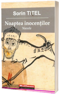Noaptea inocentilor. Nuvele