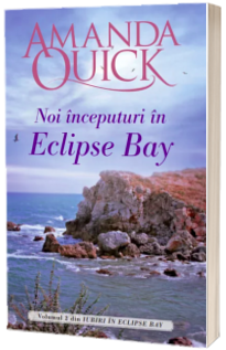 Noi inceputuri in Eclipse Bay