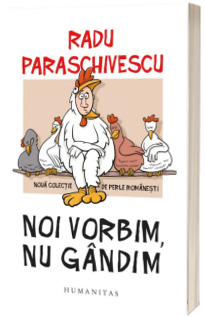 Noi vorbim, nu gandim