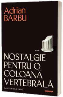 Nostalgie pentru o coloana vertebrala