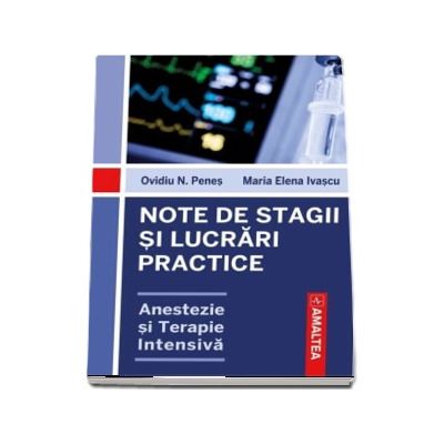 Note de stagii si lucrari practice - Anestezie si terapie intensiva