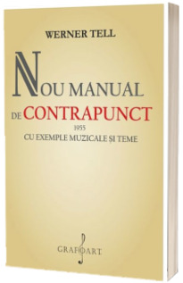 Nou manual de contrapunct 1955 cu exemple muzicale si teme