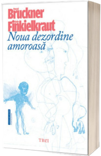 Noua dezordine amoroasa